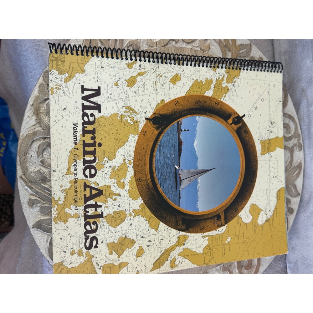 Marine Atlas Volume 1 Olympia to Malcolm Island Spiral Bound Nautical Guide
